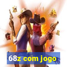 68z com jogo